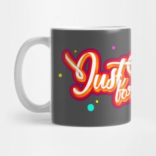 Just For You Typography Mug